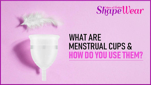 The Power of Menstrual Cups & how to Use, Maintain, and Reap their Benefits. - shapewear.pk