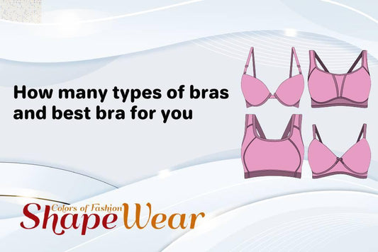 How many types of bras and best bra for you - shapewear.pk