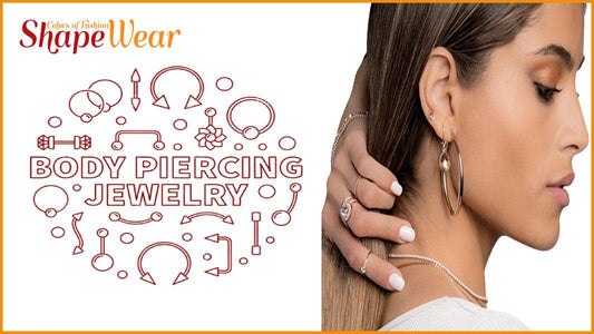 Piercing Jewelry: Enhancing Personal Style with Adornments - shapewear.pk